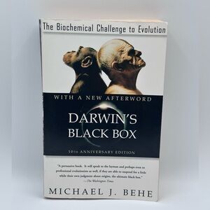 Darwin's Black Box: The Biochemical Challenge to Evolution (Paperback, 2006)